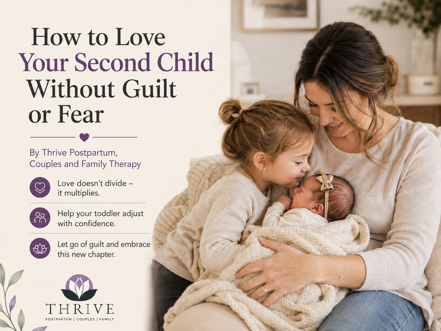How to Love Your Second Child Without Guilt or Fear By Thrive Postpartum, Couples and Family Therapy