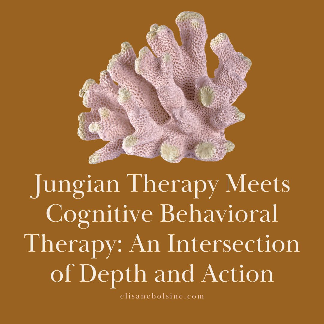 Jungian Therapy Meets Cognitive Behavioral Therapy: An Intersection of Depth and Action