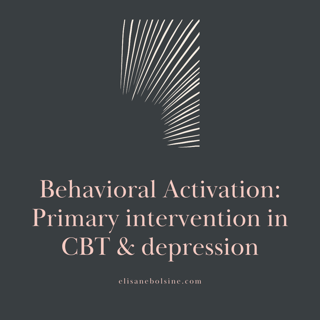Behavioral Activation: A Powerful Tool in Cognitive Behavioral Therapy for Depression