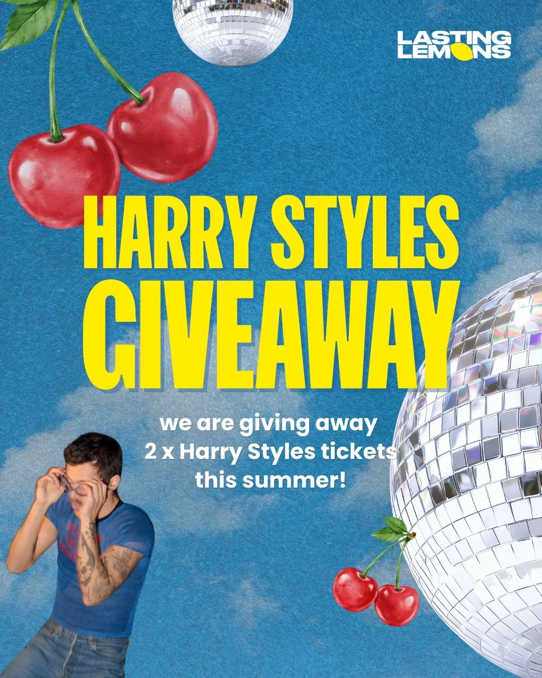 WE HAVE 2 HARRY STYLES TICKETS TO GIVE AWAY 🎟️

To win:

🍋 Create a video showing us your creativity

🍋 Post it on TikTok or Instagram

🍋 Tag @lasting.lemons 

🍋 Use #lemonsgiveaway 

Deadline: 8th June 2026. Go make something groooovy 🪩

T&amp
