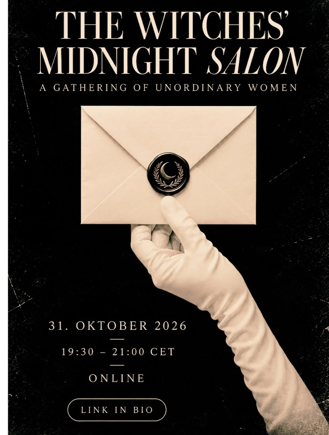 31. Oktober 2026 | 19:30&ndash;21:00 Uhr | Live Online

An Evening of Magic, Mystery &amp; the Feminine Unknown.

Am Abend des 31. Oktober &ouml;ffnen sich die T&uuml;ren zu einem ganz besonderen Salon. Eine Zusammenkunft ungew&ouml;hnlicher Frauen. 