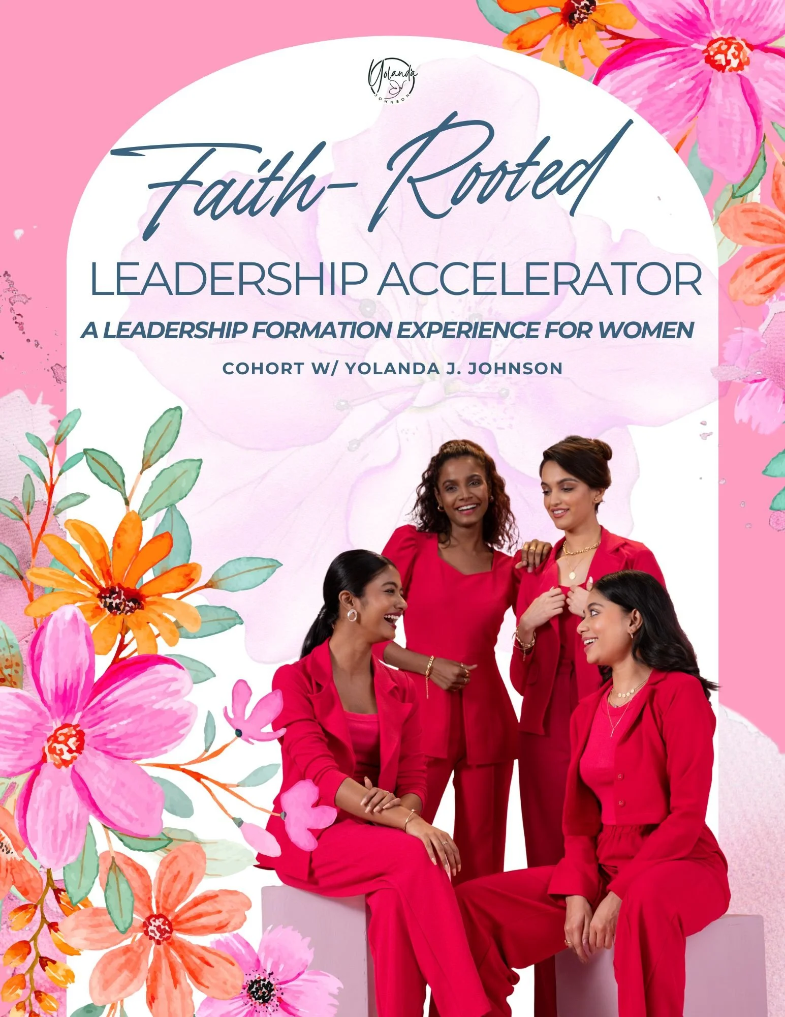 Faith-Rooted Leadership Accelerator: A 6 Week Leadership Formation Experience for Women ( NEW YEAR FOUNDING ACCESS RATE)