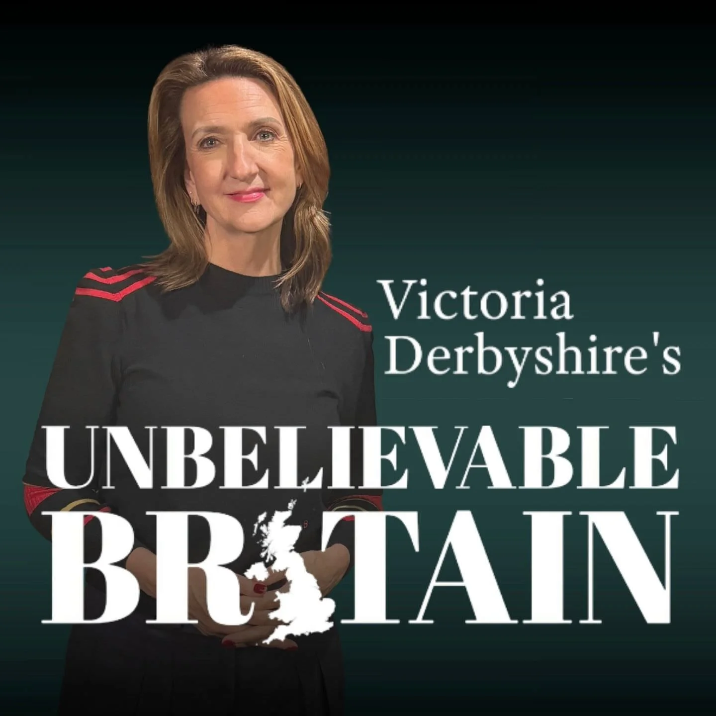 A woman with shoulder-length brown hair wearing a black shirt with red accents, standing against a green background, with text overlay that reads "Victoria Derbyshire's UNBELIEVABLE BRITAIN" and a graphic of the United Kingdom map.