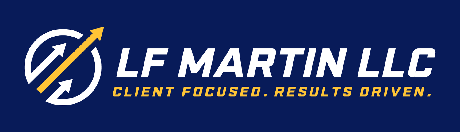 LF Martin LLC - Client Focused. Results Driven.