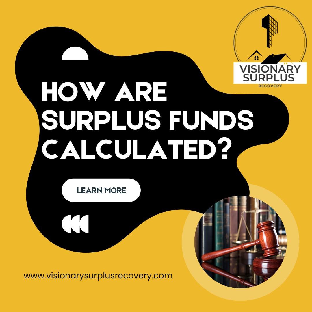 💡 Ever wonder how surplus funds are calculated after a foreclosure?

Here&rsquo;s the formula:
Final Auction Price &ndash; Judgment Amount (including legal fees) = Surplus
If the home sells for more than what&rsquo;s owed, the leftover balance is yo
