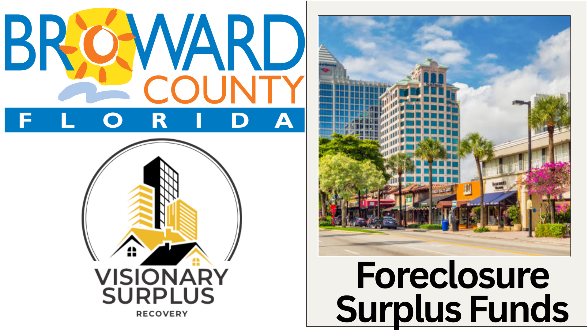 Broward County Florida Foreclosure Surplus Funds – Official Homeowner Guide