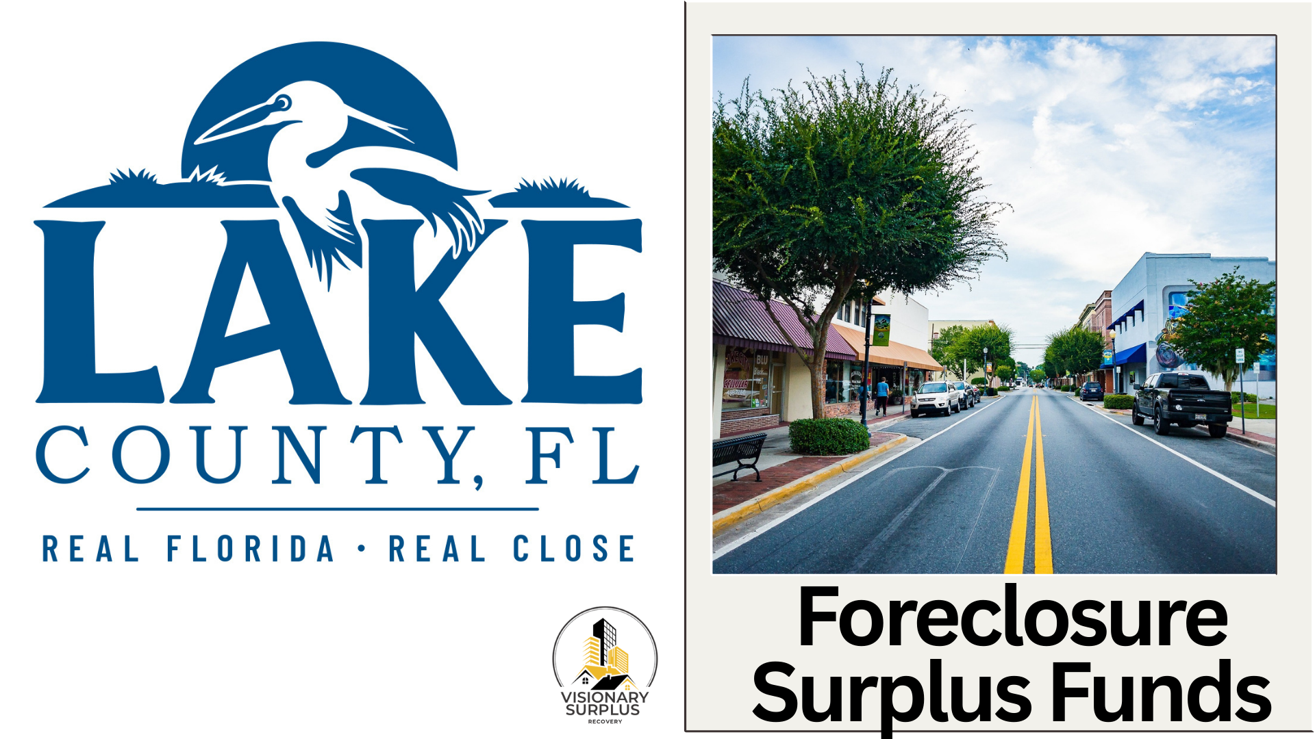 Lake County Florida Foreclosure Surplus Funds – Official Homeowner Guide