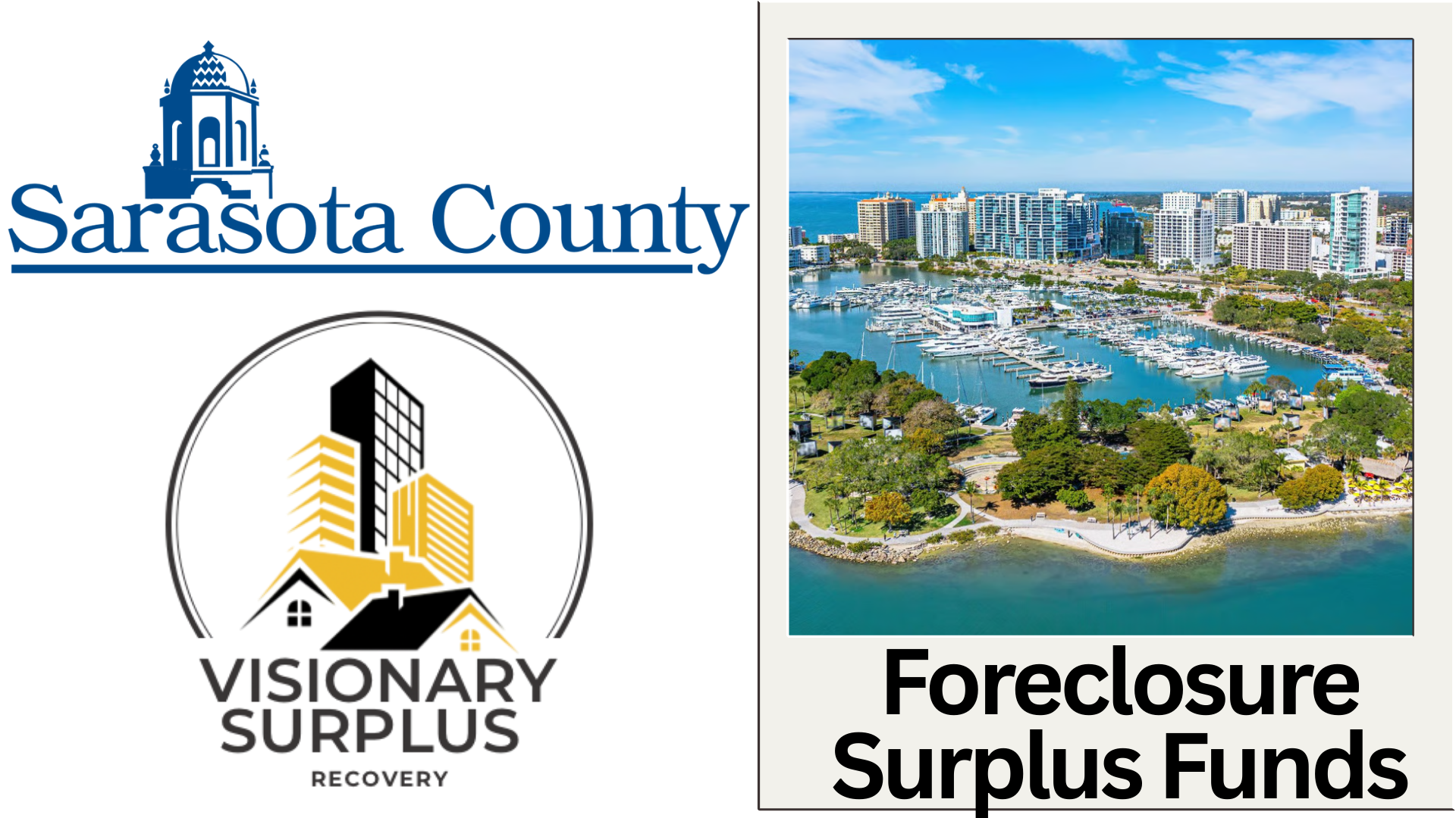 Sarasota County Florida Surplus Funds – Official Homeowner Guide (Foreclosure Sales)