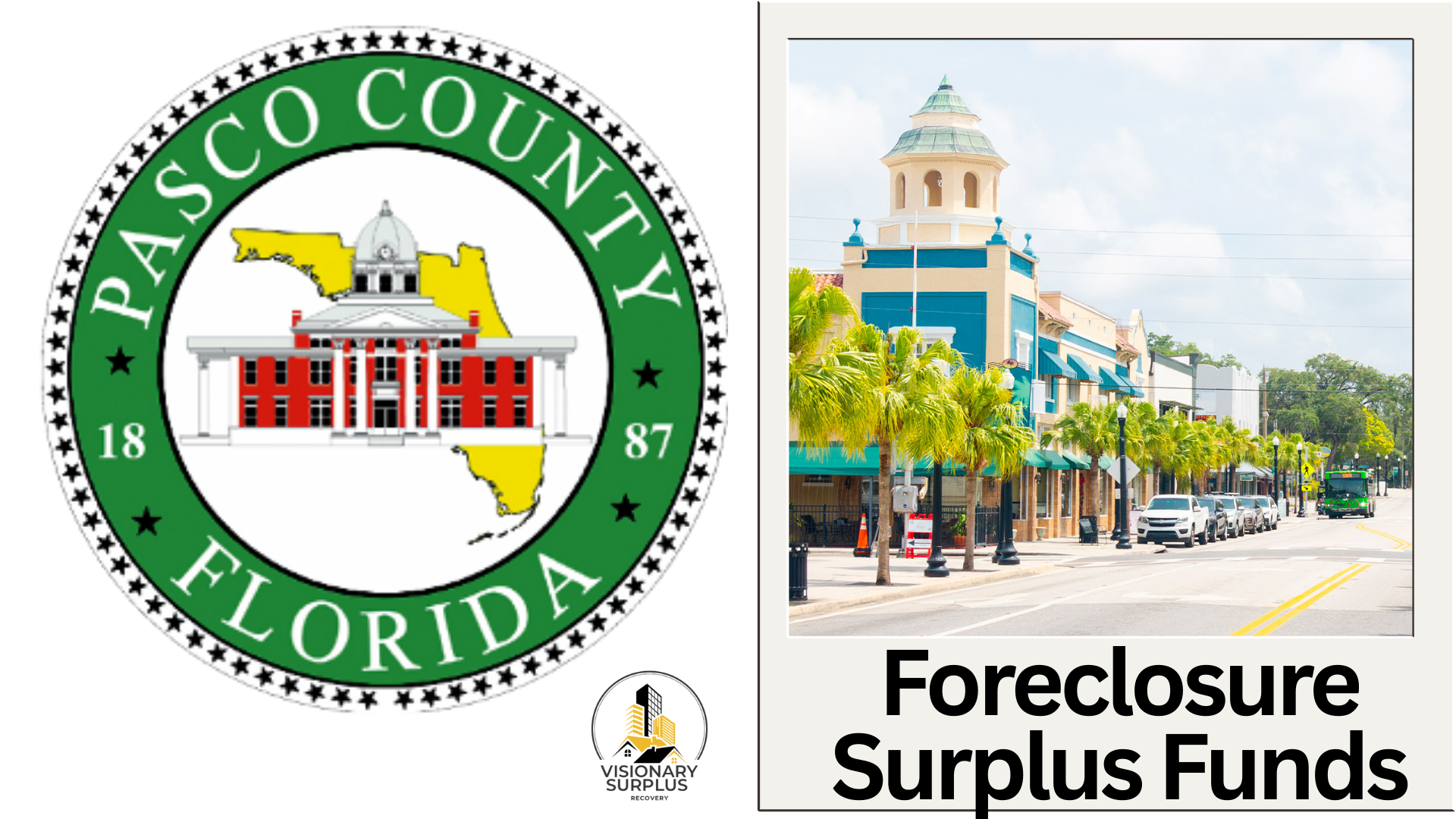 Pasco County Florida Foreclosure Surplus Funds – Official Homeowner Guide