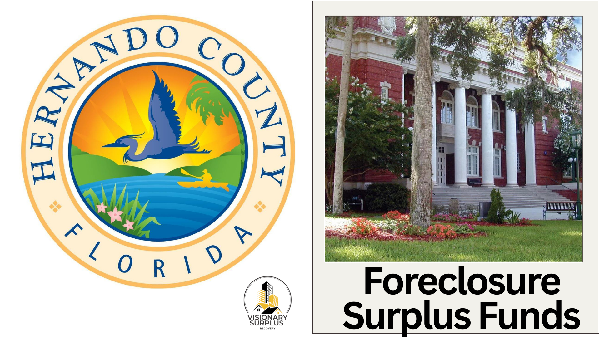 Hernando County Florida Surplus Funds – Official Homeowner Guide (Foreclosure Sales)