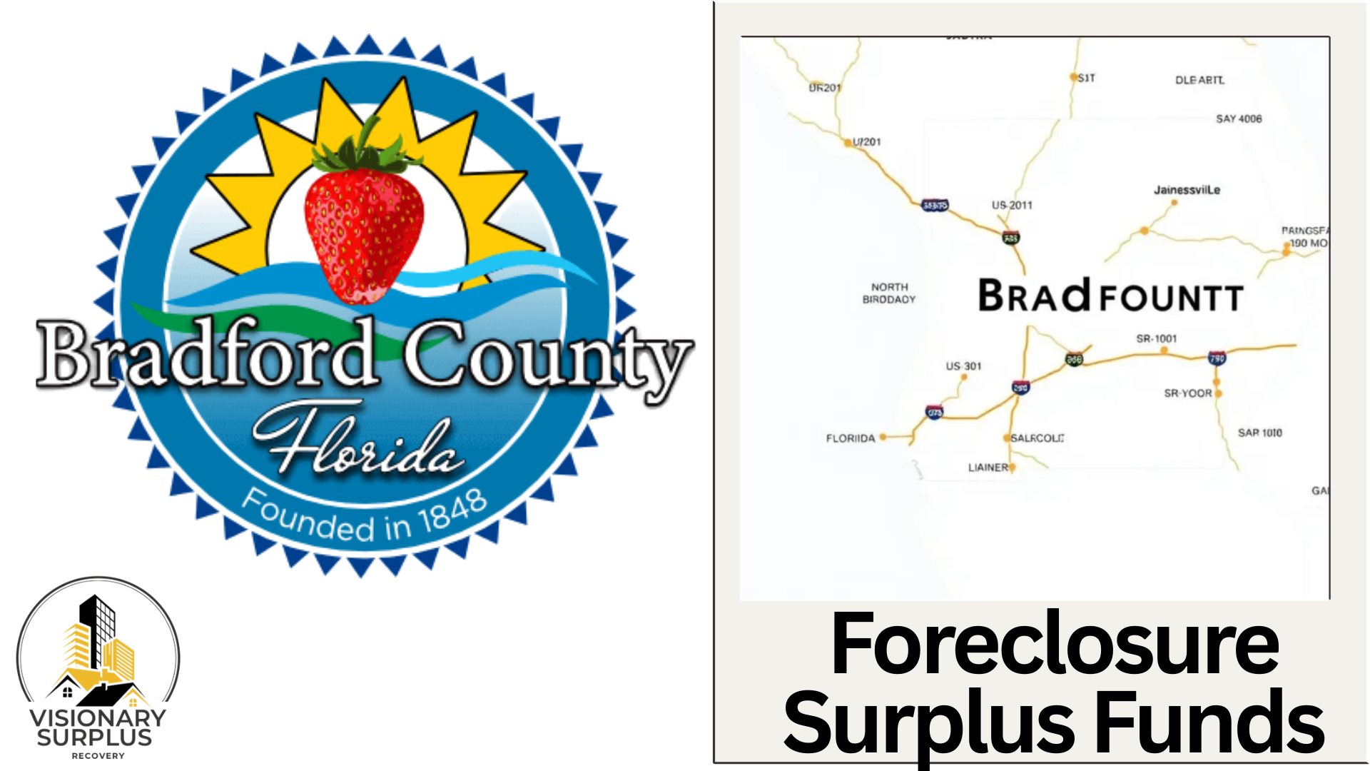 Bradford County Florida Foreclosure Surplus Funds – Official Homeowner Guide