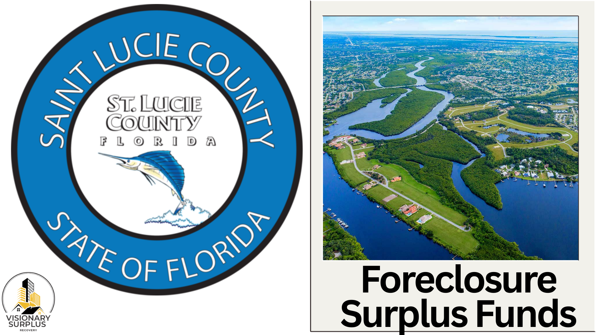 St. Lucie County Florida Foreclosure Surplus Funds – Official Homeowner Guide