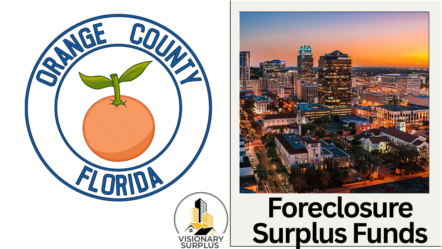Orange County, Florida Foreclosure Surplus Funds – Official Homeowner ...