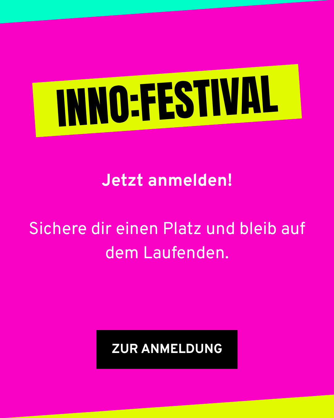 Plakat mit pinkem Hintergrund, schwarzem und gelbem Text, der zum Inno-Festival einlädt, mit Aufforderung zur Anmeldung.