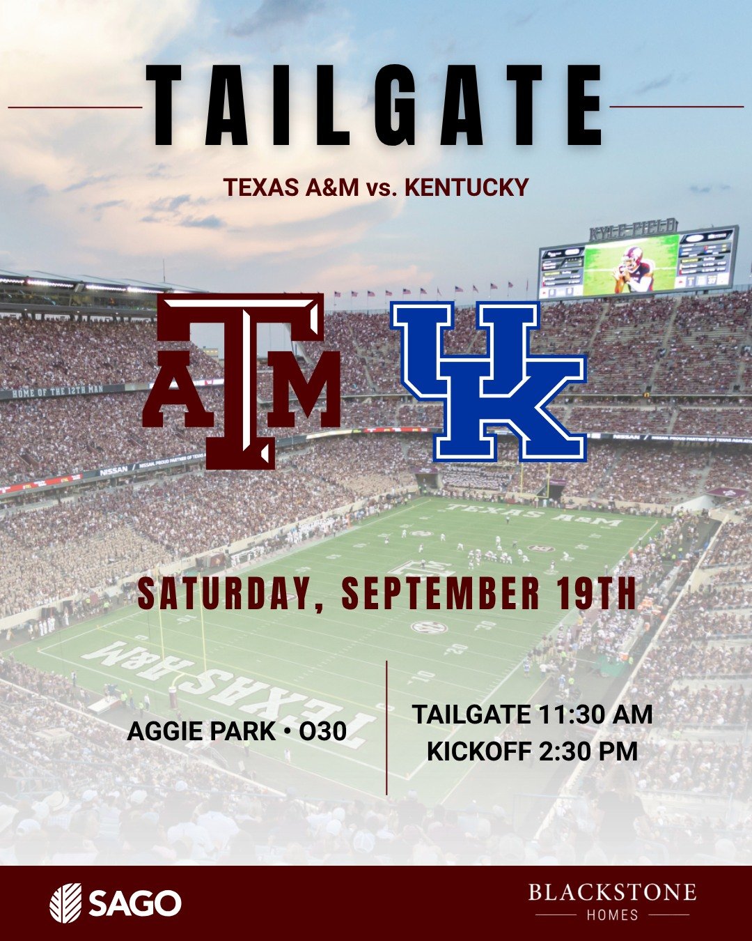 It's game week in Aggieland! Tailgate with us THIS Saturday!

Aggie Park &ndash; on Houston Street &ndash; Right outside of Kyle Field 

11:30 AM Tailgate | 2:30 PM Kickoff 

Food and drinks are provided!