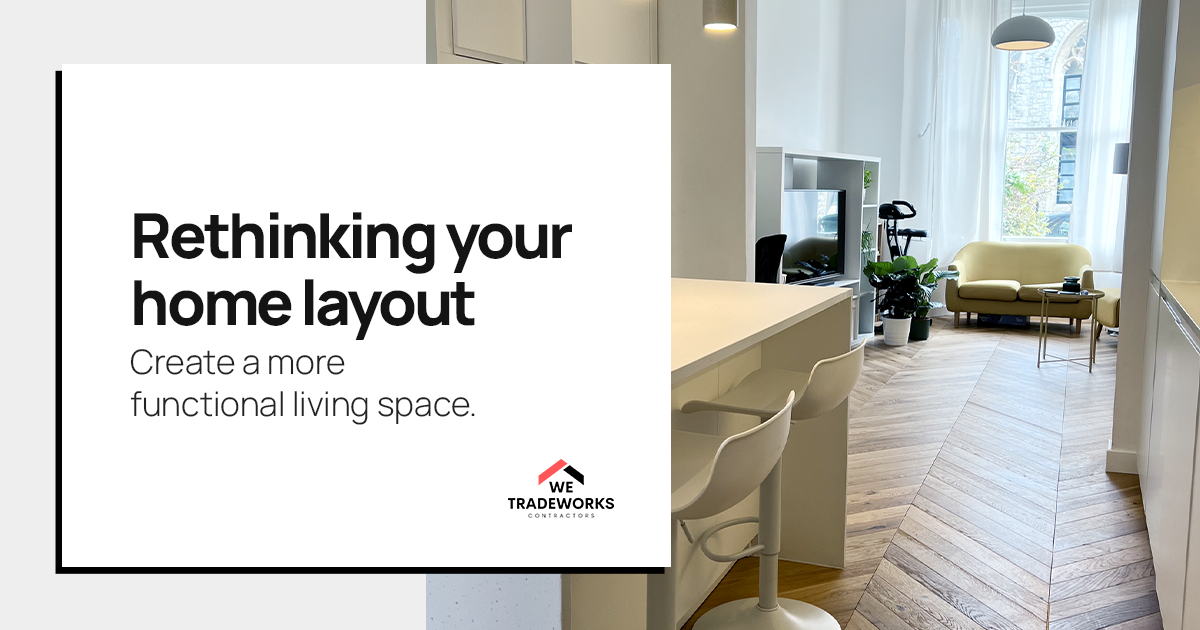 Why Changing Your Home Layout Can Improve Daily Living