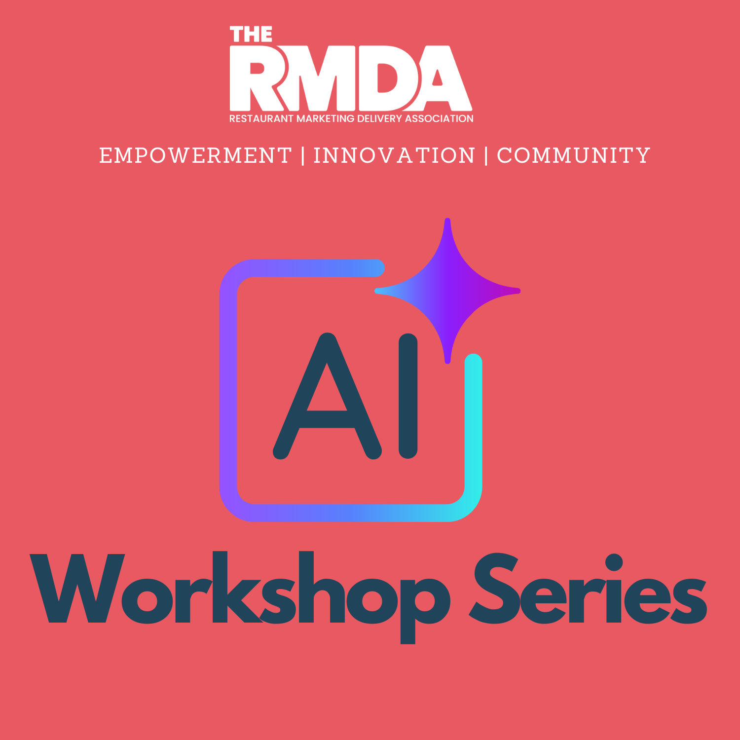 RMDA AI Workshop Series: Harnessing Artificial Intelligence for Restaurant & Delivery Success