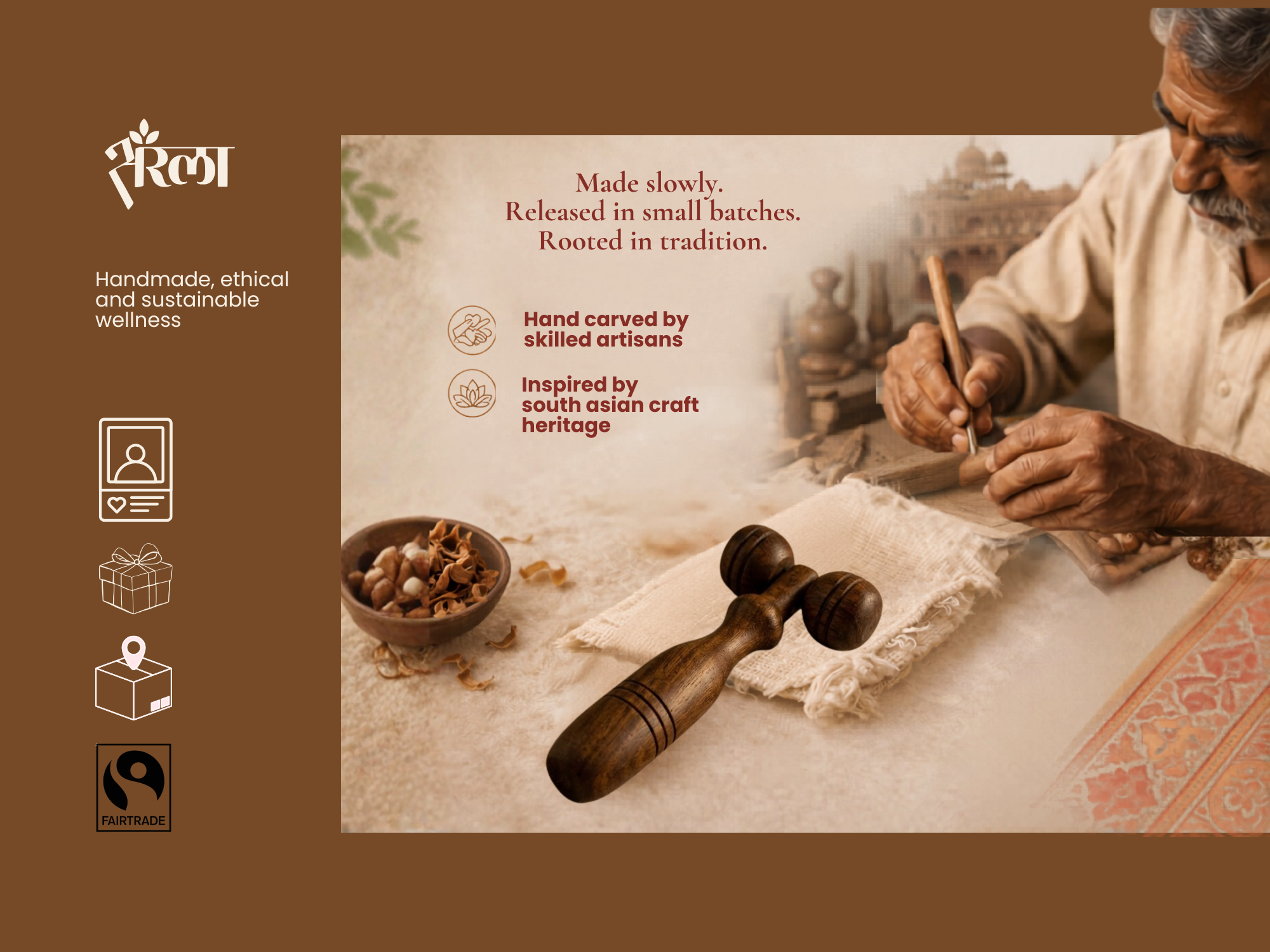 Handmade wooden facial massage roller inspired by Indian craft heritage and carved by skilled artisans. Builds trust through handmade artisan story and heritage positioning.