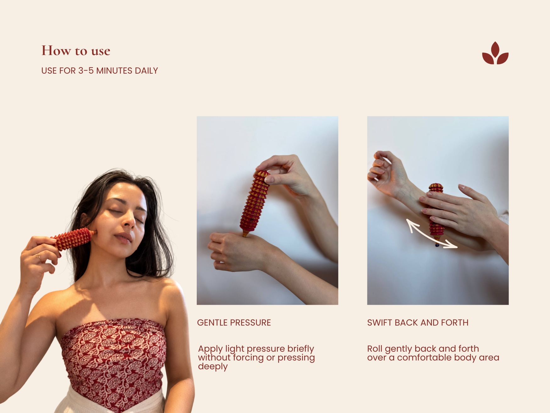 Instructional image showing how to use a wooden porcupine acupressure roller with gentle pressure on face, wrist and arm.