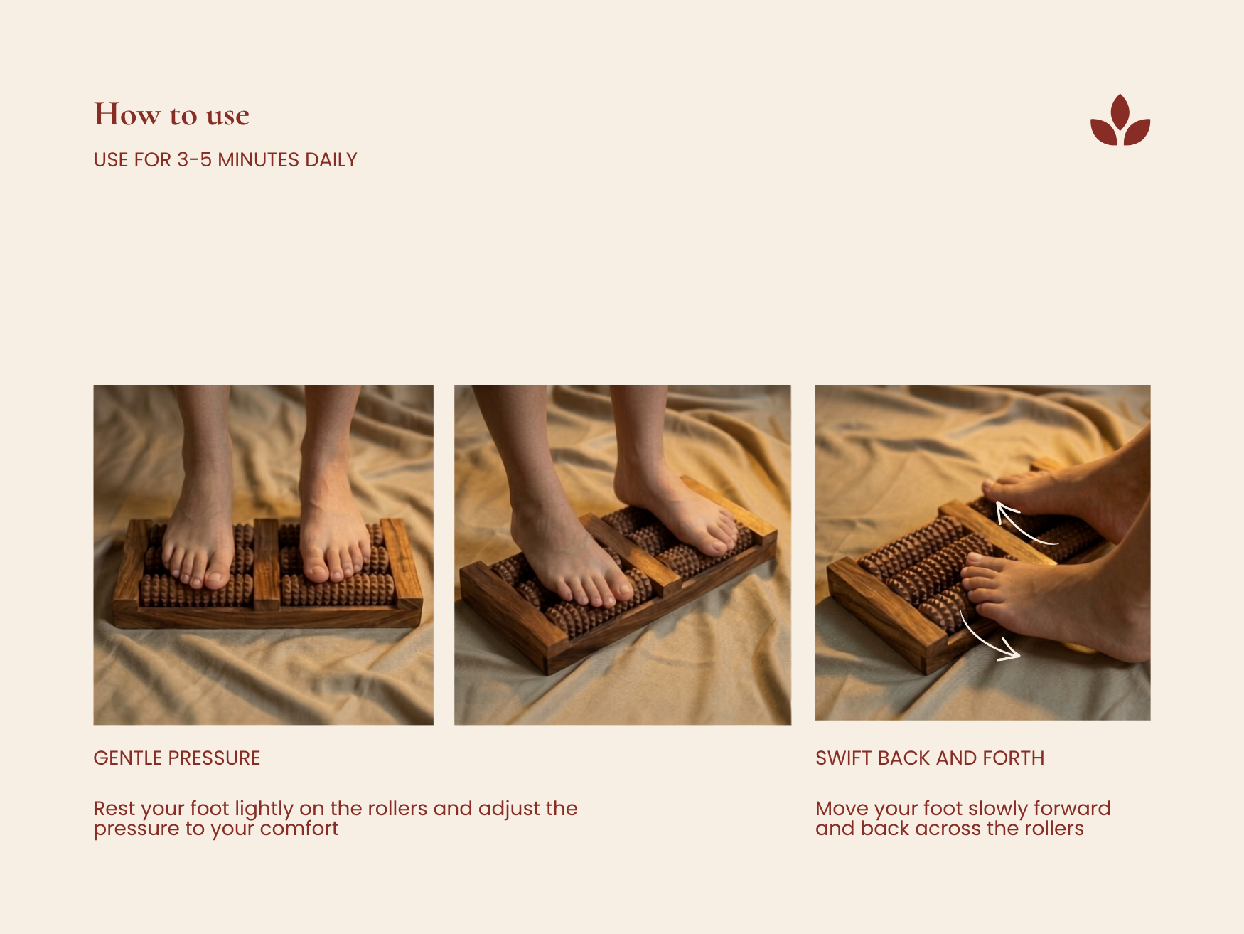 How to use graphic showing feet applying gentle pressure and rolling on a wooden foot reflexology board.