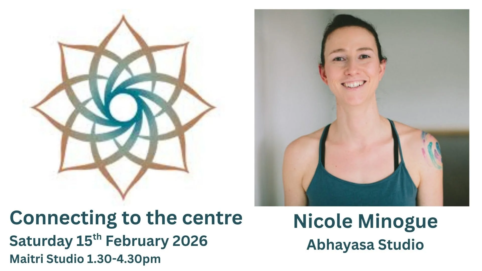DEEPENING YOUR PRACTICE #1 - Connecting to the Centre with Nicole Minogue