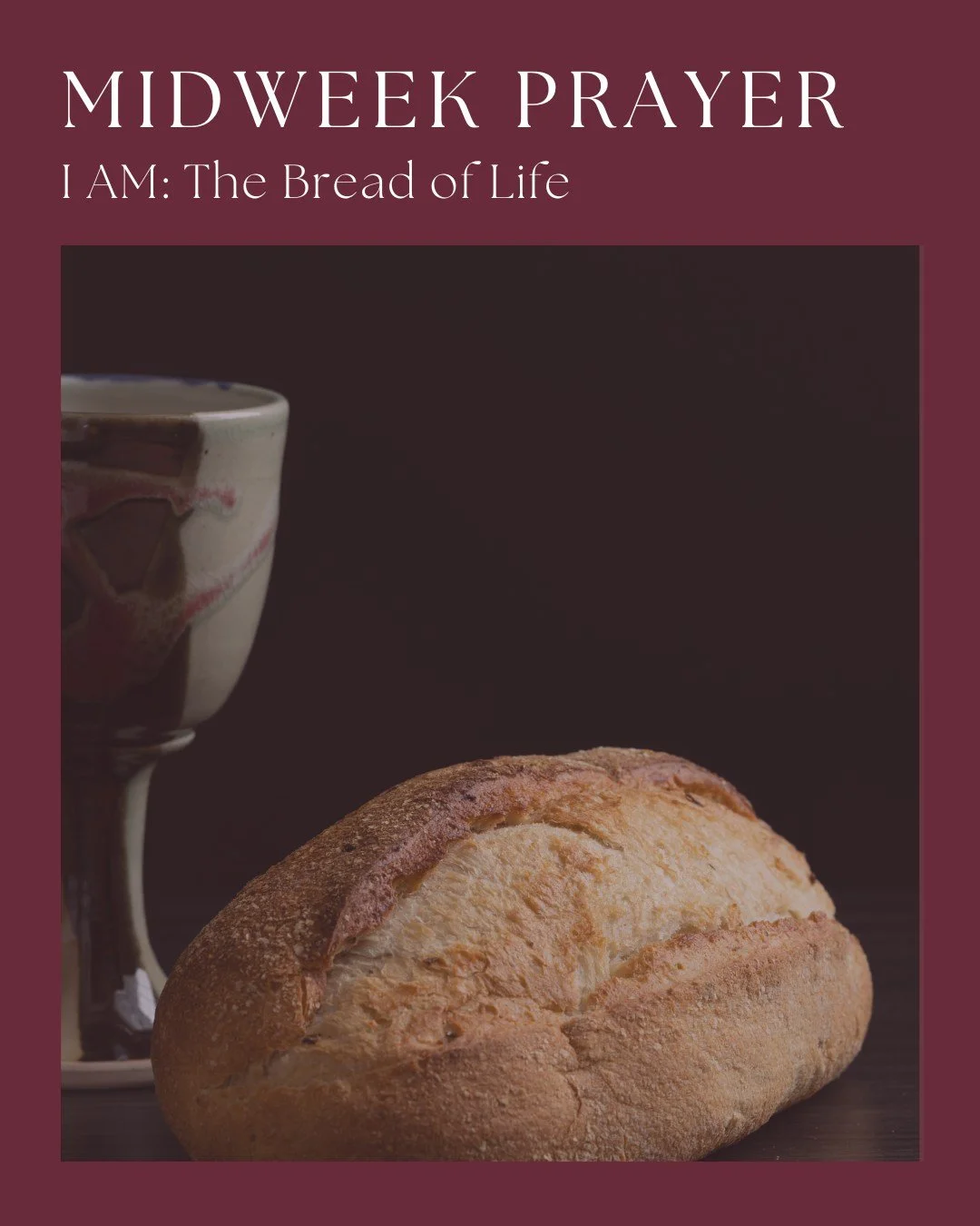 Midweek has a way of revealing how much we&rsquo;re really carrying.
Energy runs thin. Longings become clearer. Questions feel louder.

This short midweek prayer is a space to pause and remember where to bring it all.

In John 6, Jesus says,
&ldquo;I