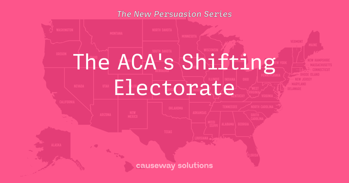 The ACA's Shifting Electorate: What the Data Tells You to Do Next