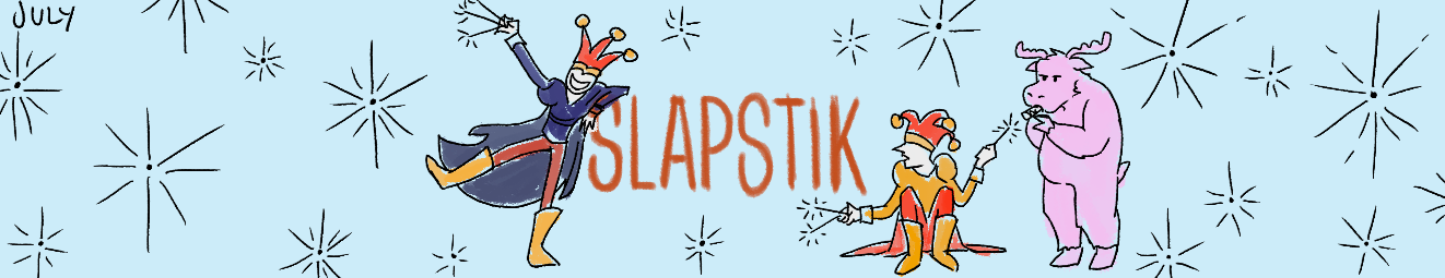 Slapstik newsletter Jul banner sketch.png