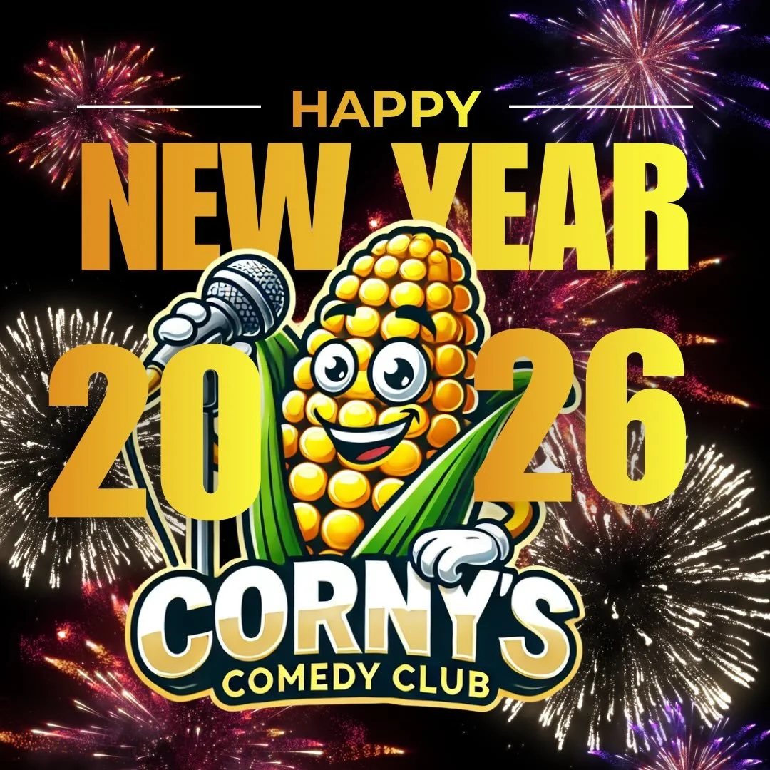 Happy New Year from all of us at Corny&rsquo;s Comedy Club! 🎊
Thank you for all the laughs, love, and support this past year. Here&rsquo;s to a new year filled with even more jokes, good vibes, and nonstop laughter. We can&rsquo;t wait to laugh with