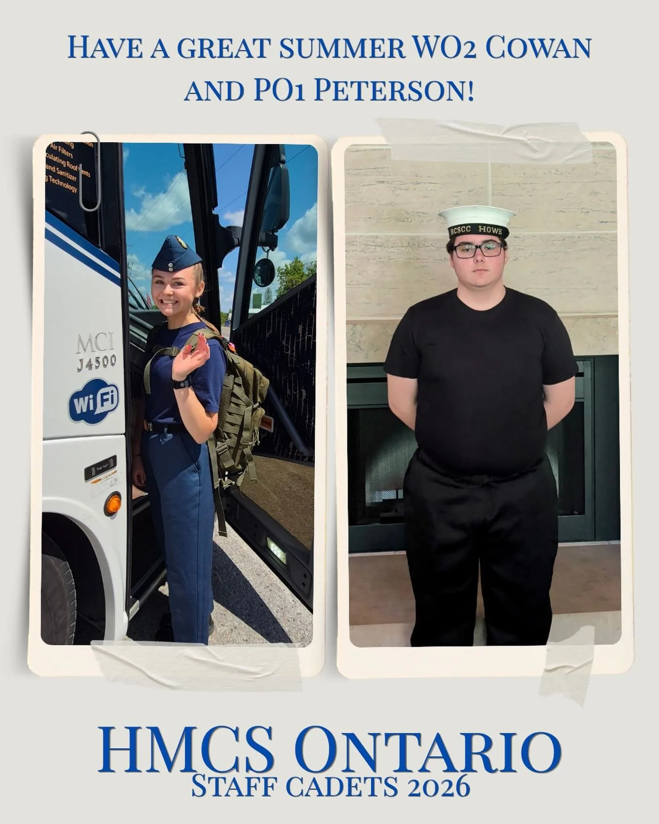 🧳🌊 Wishing two of our senior cadets, WO2 Cowan and PO1 Peterson a fantastic summer at @cadets.hmcsncsm.ontario!

They will be working to support, teach and inspire the minds of cadets in various programs at the CTC. We know that they will be great 
