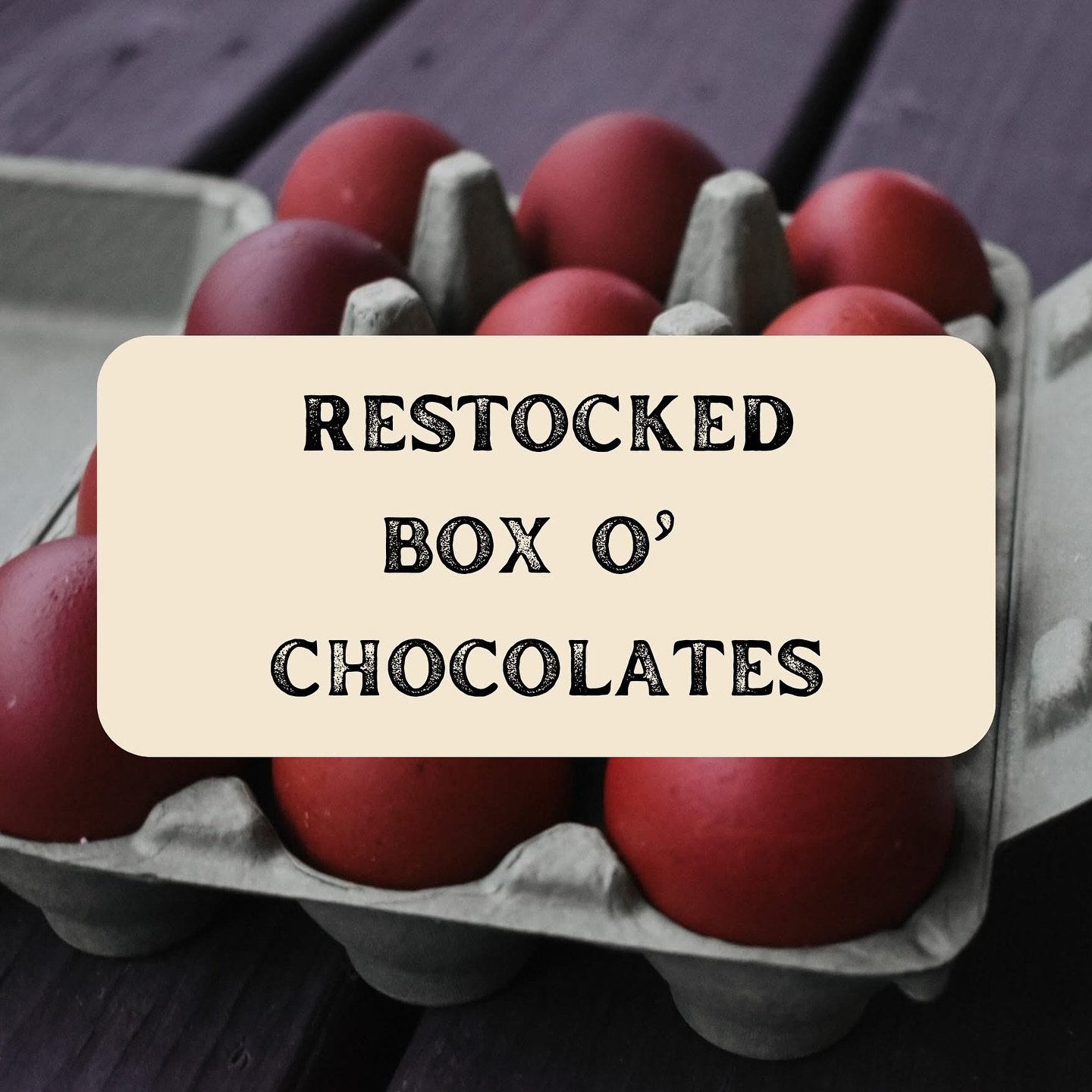 Our Box &lsquo;O Chocolates 🍫 is restocked! Visit our website (link in bio).
