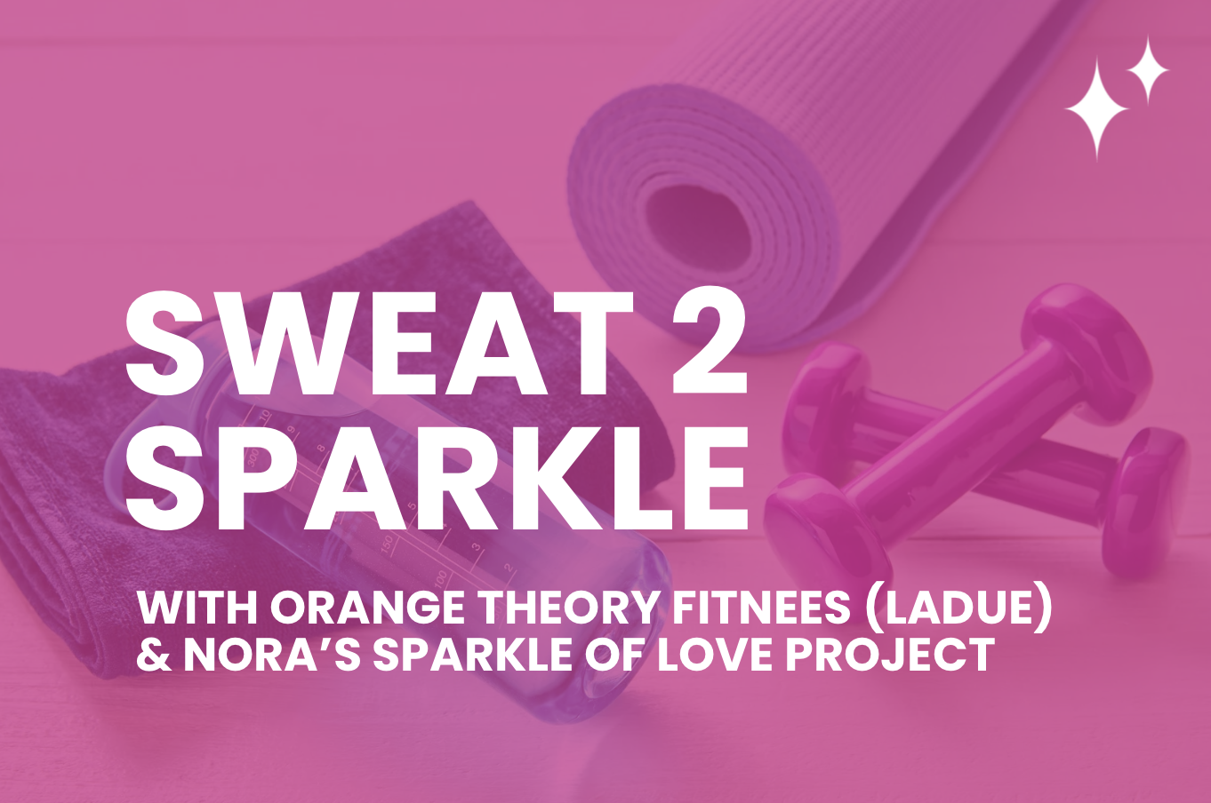 Sweat 2 Sparkle