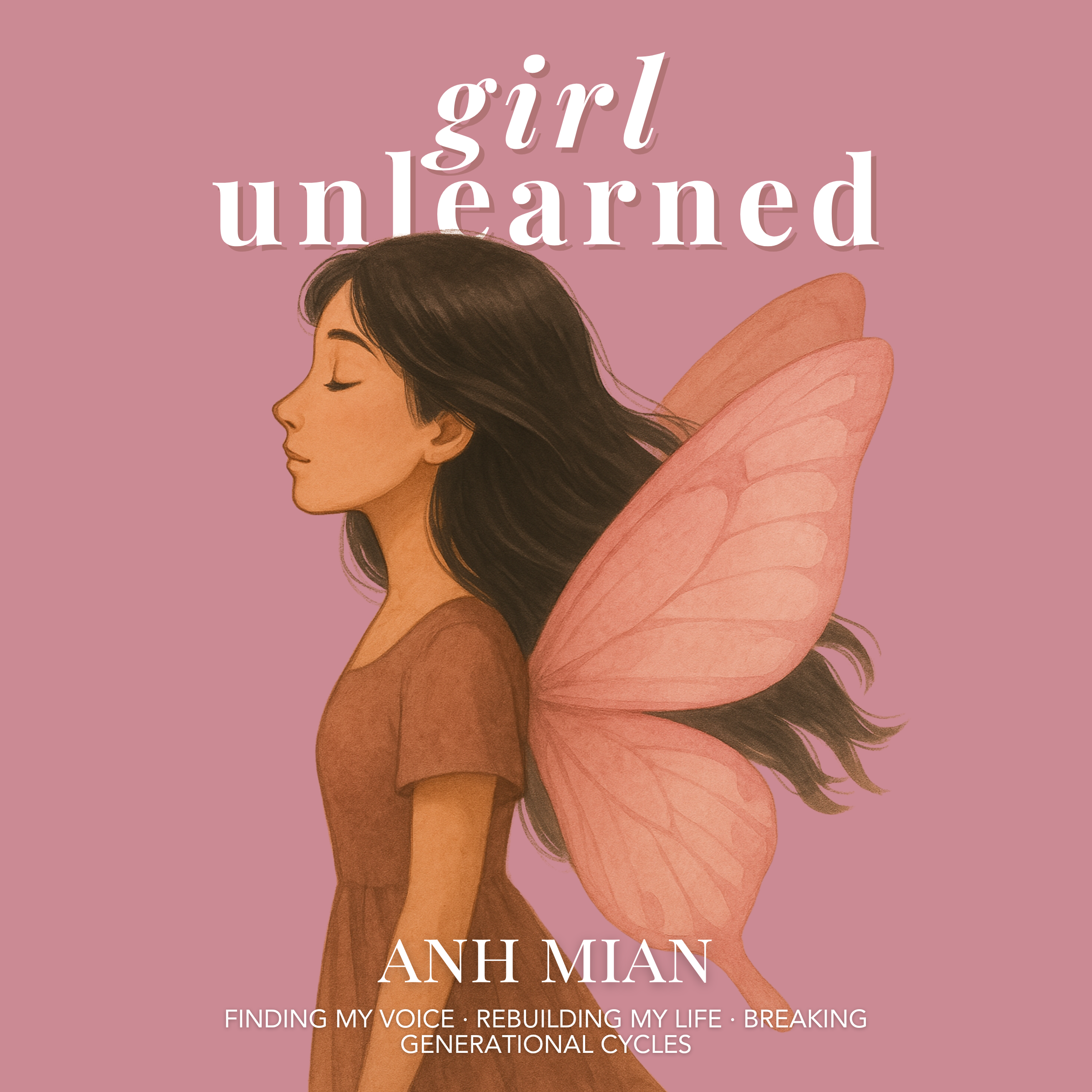 Girl Unlearned is a raw and healing memoir by Anh Mian, where the author shares her journey of breaking generational cycles, reclaiming her voice, and unlearning the silence of her past. A story of strength, resilience, and self-discovery, Girl Unlea