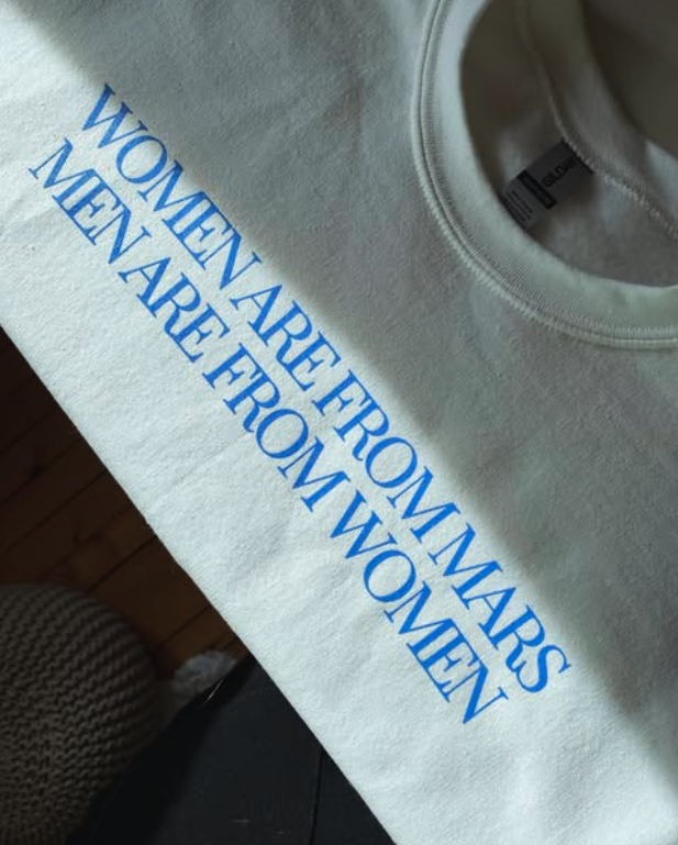 Women are from mars, Men are from women Crewneck Blanc