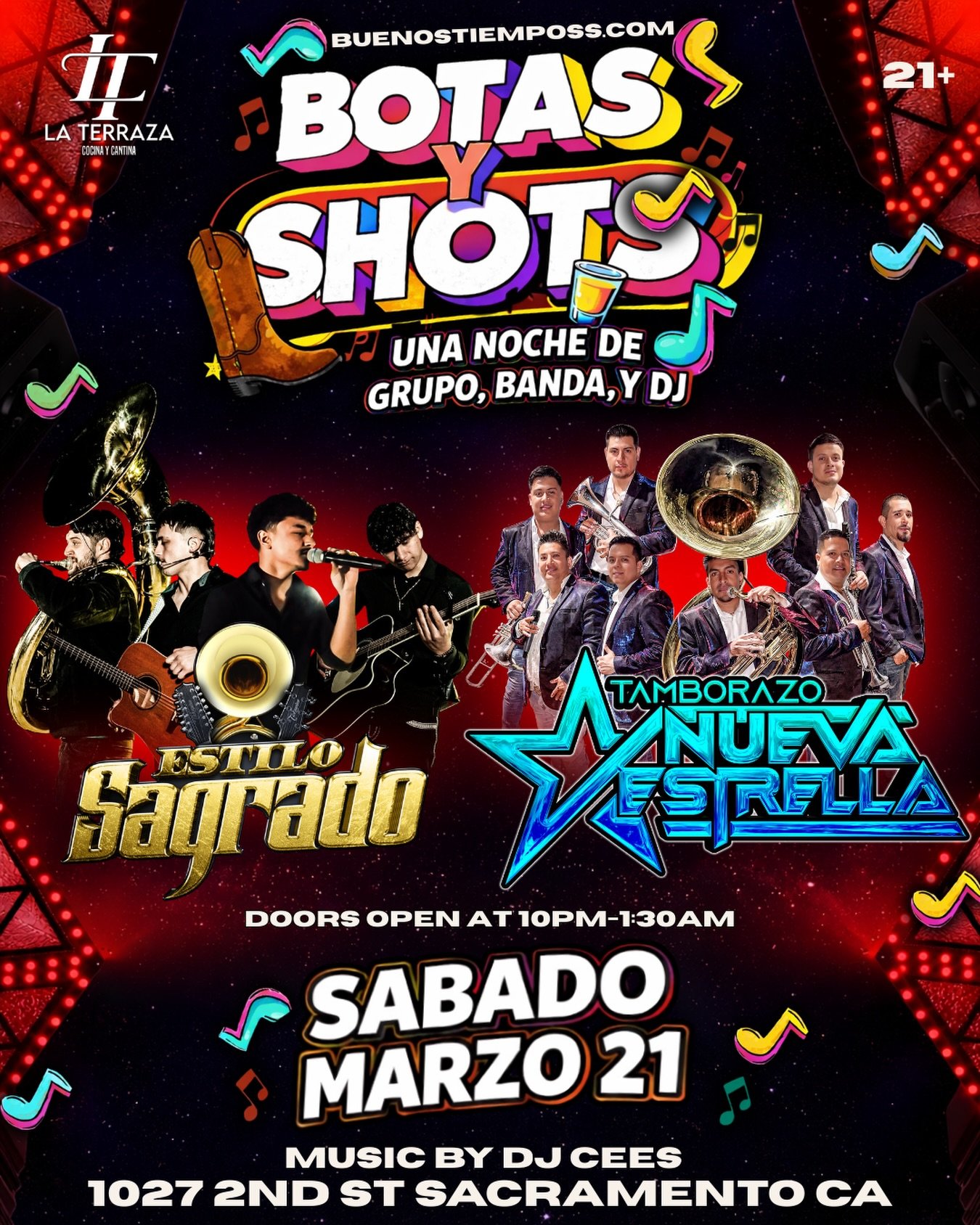 🤠🔥 BOTAS Y SHOTS llega a La Terraza 🔥🤠

Una noche de grupo, banda y DJ que no te puedes perder 💃🏻🕺🏻
🎶 Estilo Sagrado
🥁 Tamborazo Nueva Estrella
🎧 DJ Cees

📅 S&aacute;bado Marzo 21
⏰ Puertas abren 10PM
📍 1027 2nd St, Sacramento
🔞 21+

🎟