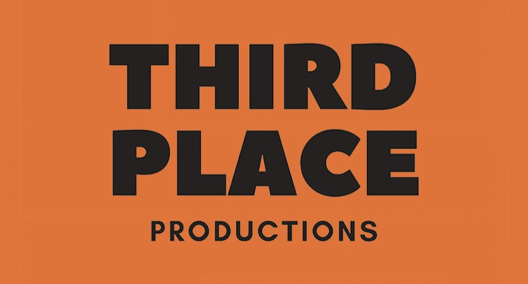 Orange background with the text 'Third Place Productions' in bold black letters, with the words 'Third Place' larger than 'Productions'
