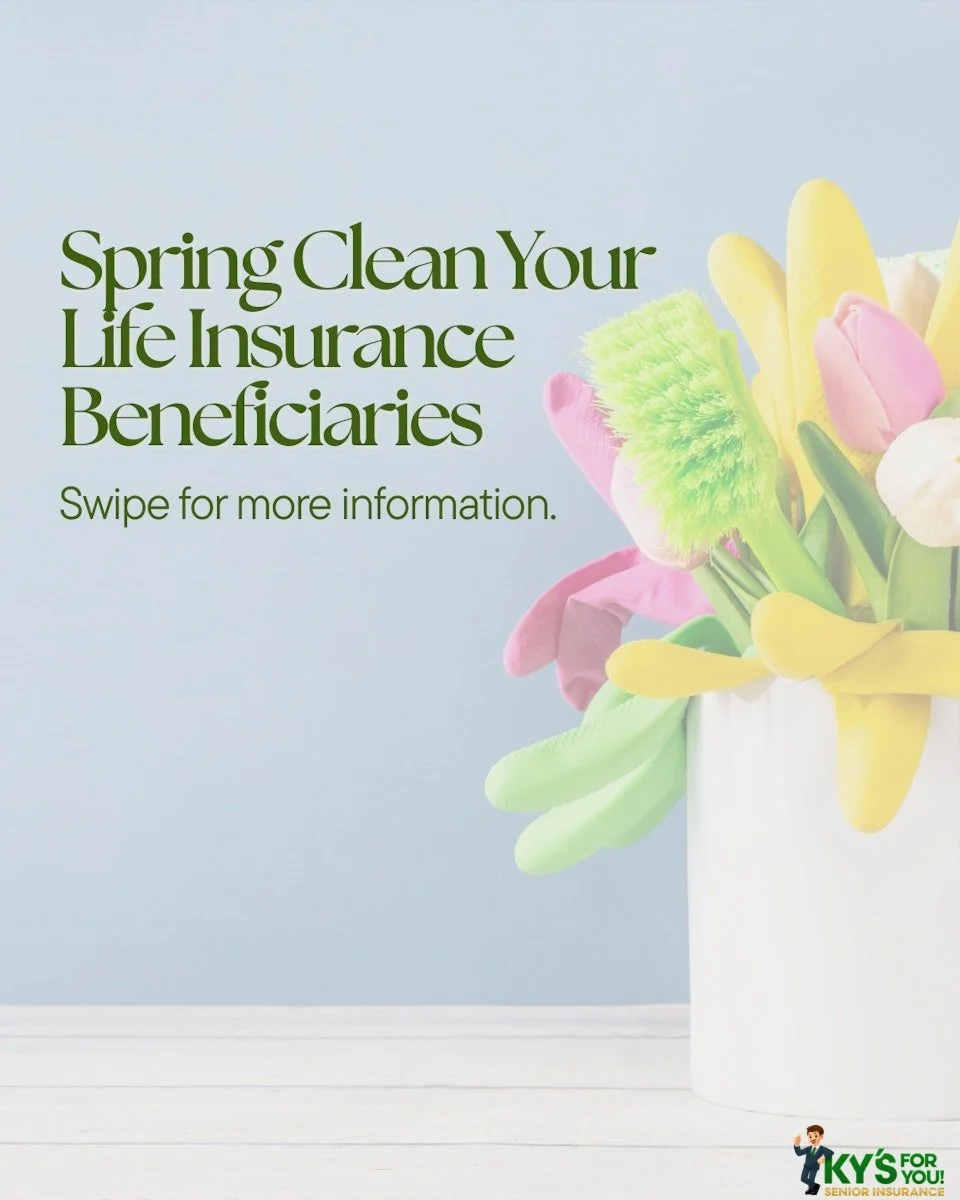 Now that spring is in full swing, you might find yourself tidying your space and taking time to refresh all aspects of your life. While you&rsquo;re at it, you should add spring cleaning your life insurance beneficiaries to your list. This can go bey