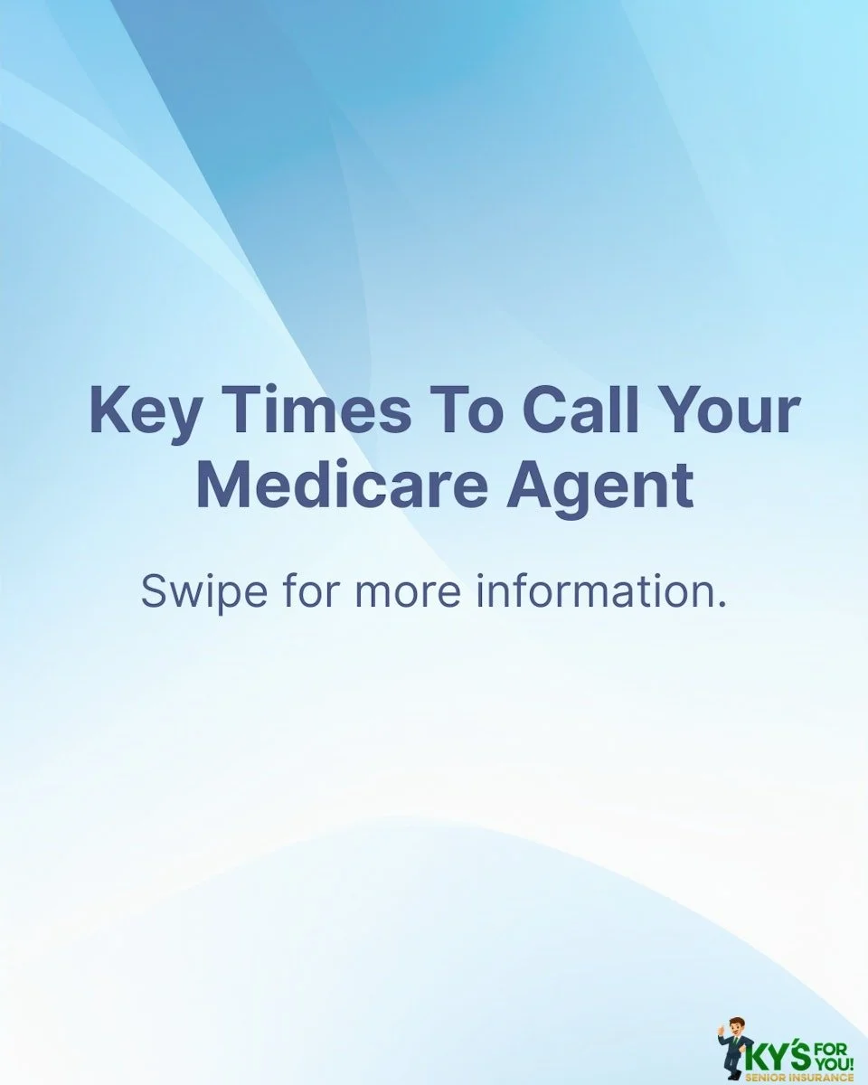 Your Medicare coverage should not be something you only think about once a year. Certain life changes, plan questions, or coverage issues are good reasons to reach out sooner to avoid surprises and make sure your plan still fits your needs.

Swipe to