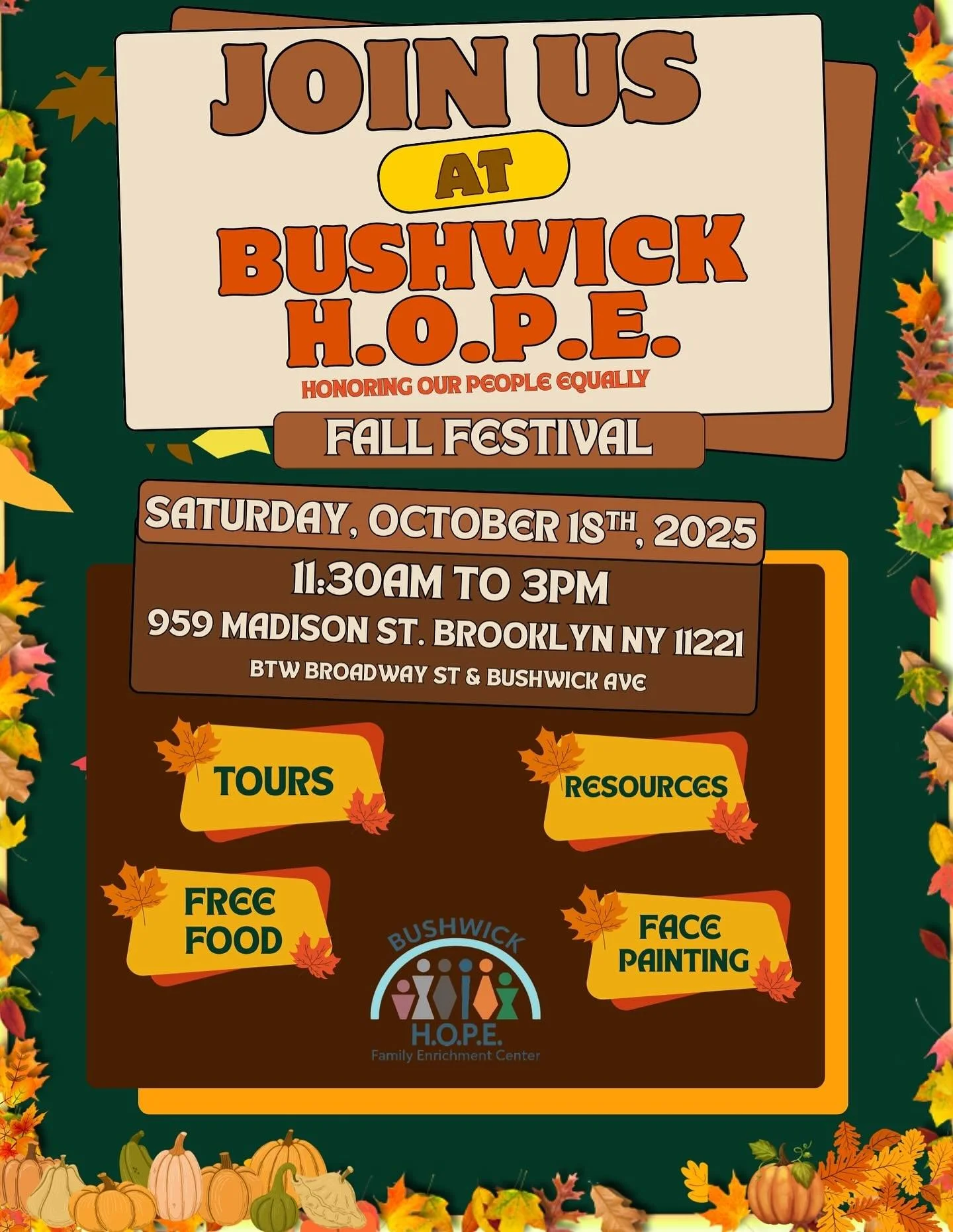 You're invited to join us at the Bushwick H.O.P.E. Family Enrichment Center's Fall Festival &amp; Ribbon Cutting! We're thrilled to connect with our community and give you a sneak peek into the exciting possibilities coming soon. Swing by for a tour,