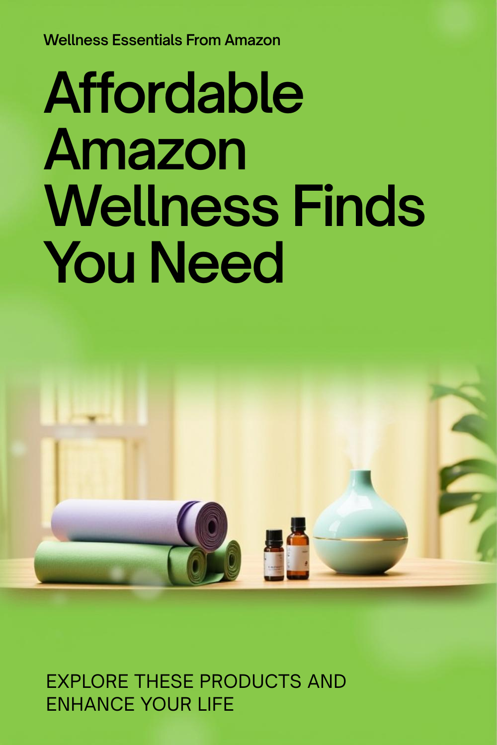 7 Affordable Amazon Wellness Finds That Actually Make Life Better