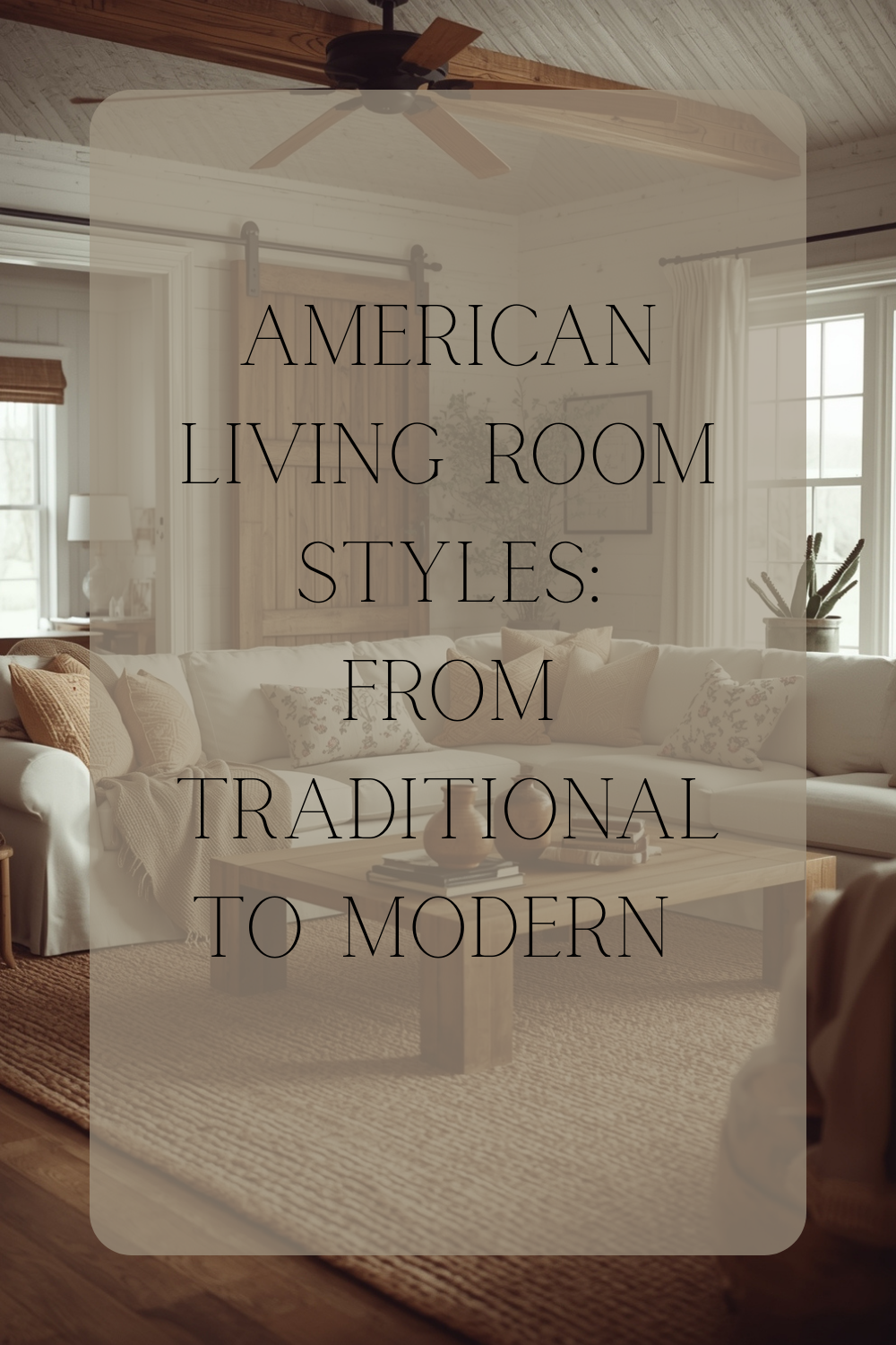 American Living Room Styles: