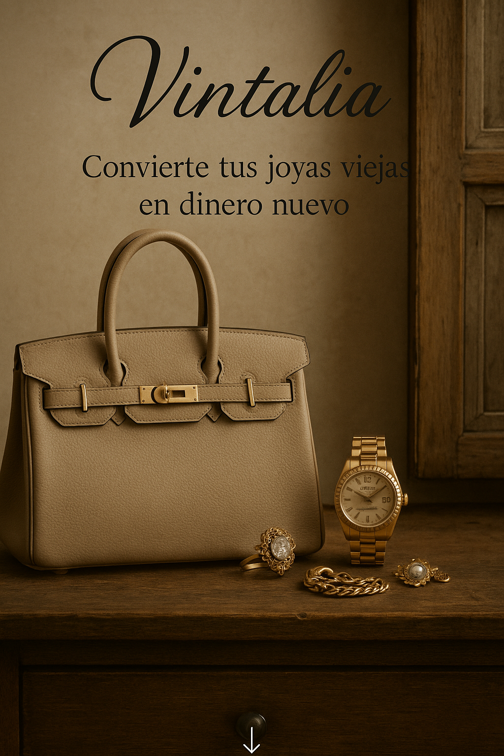 Display of luxury accessories including a beige handbag, gold watch, pearl ring, gold bracelet, and pearl earrings on a wooden surface with a sign in Spanish that reads 'Vintalia. Convierten tus joyas viejas en dinero nuevo'.
