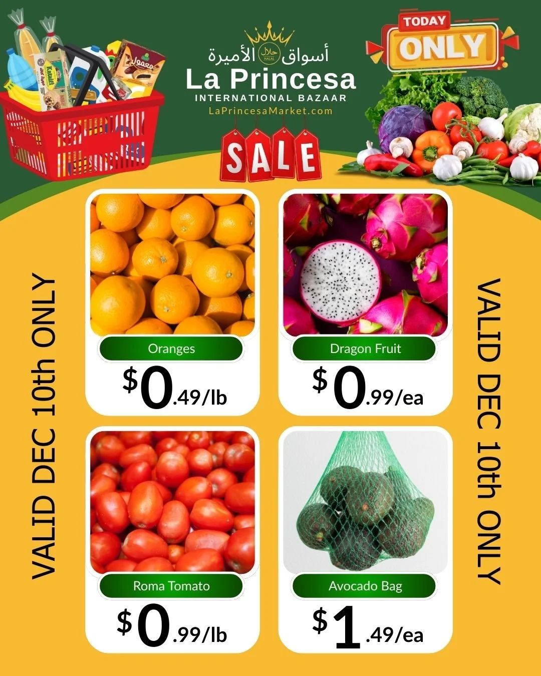HOT DEAL OF THE DAY!! Dec 10th ONLY!

La Princesa International Bazaar
3074 Story Road, San Jose.
Daily 7am - 9 pm. 
We accept EBT.

#freshproduce #dealoftheday #rundontwalk #sanjosegrocery #santaclaracounty