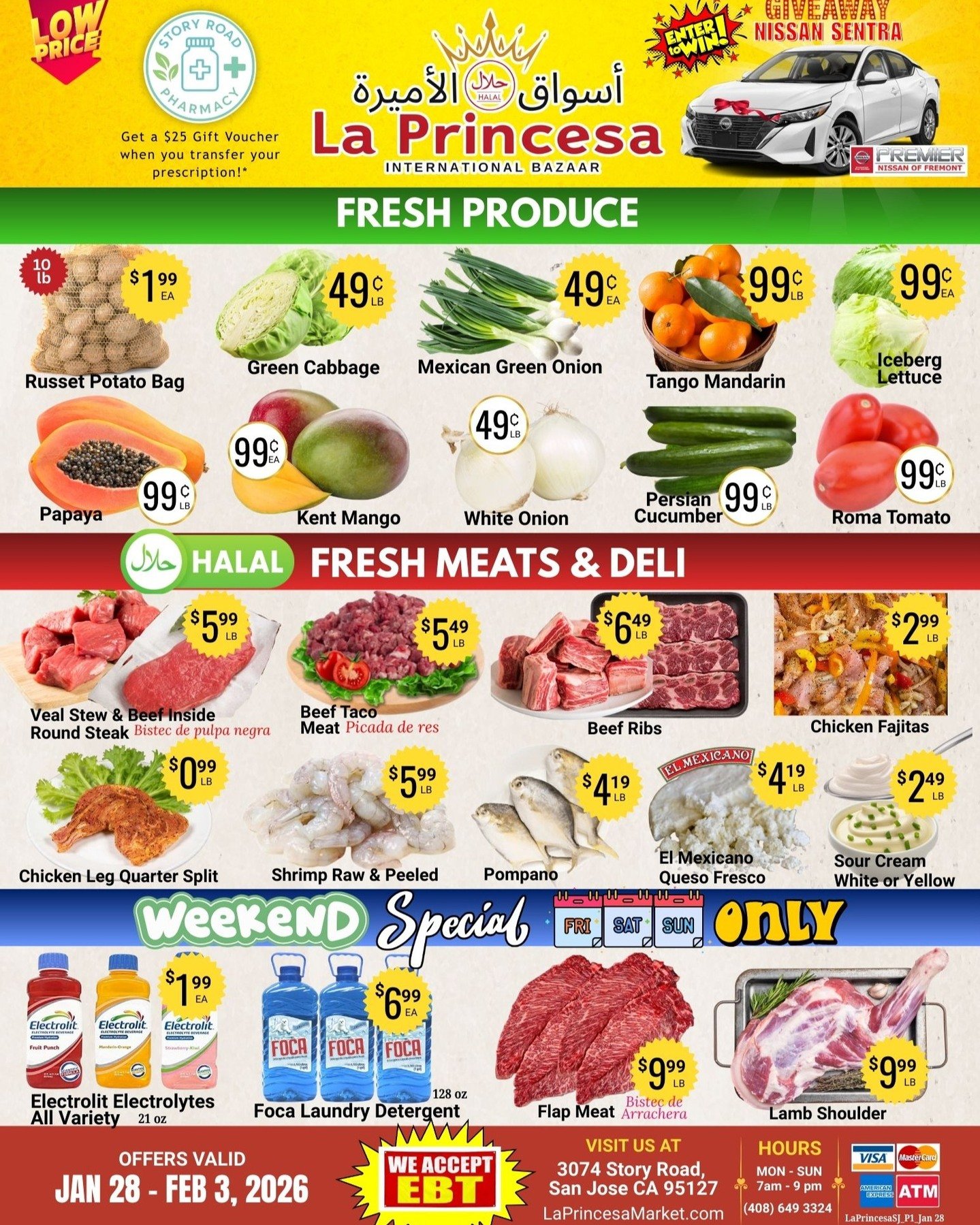 INCREDIBLE SAVINGS!! - Shop our Weekly Sale!

Valid: Jan 28 - Feb 3

La Princesa International Bazaar
3074 Story Road, San Jose

#laprincesamarket #halal #halalfood #weeklysale #grocerystore #dealoftheday #deals #lowprices #fresh #sanjosecalifornia