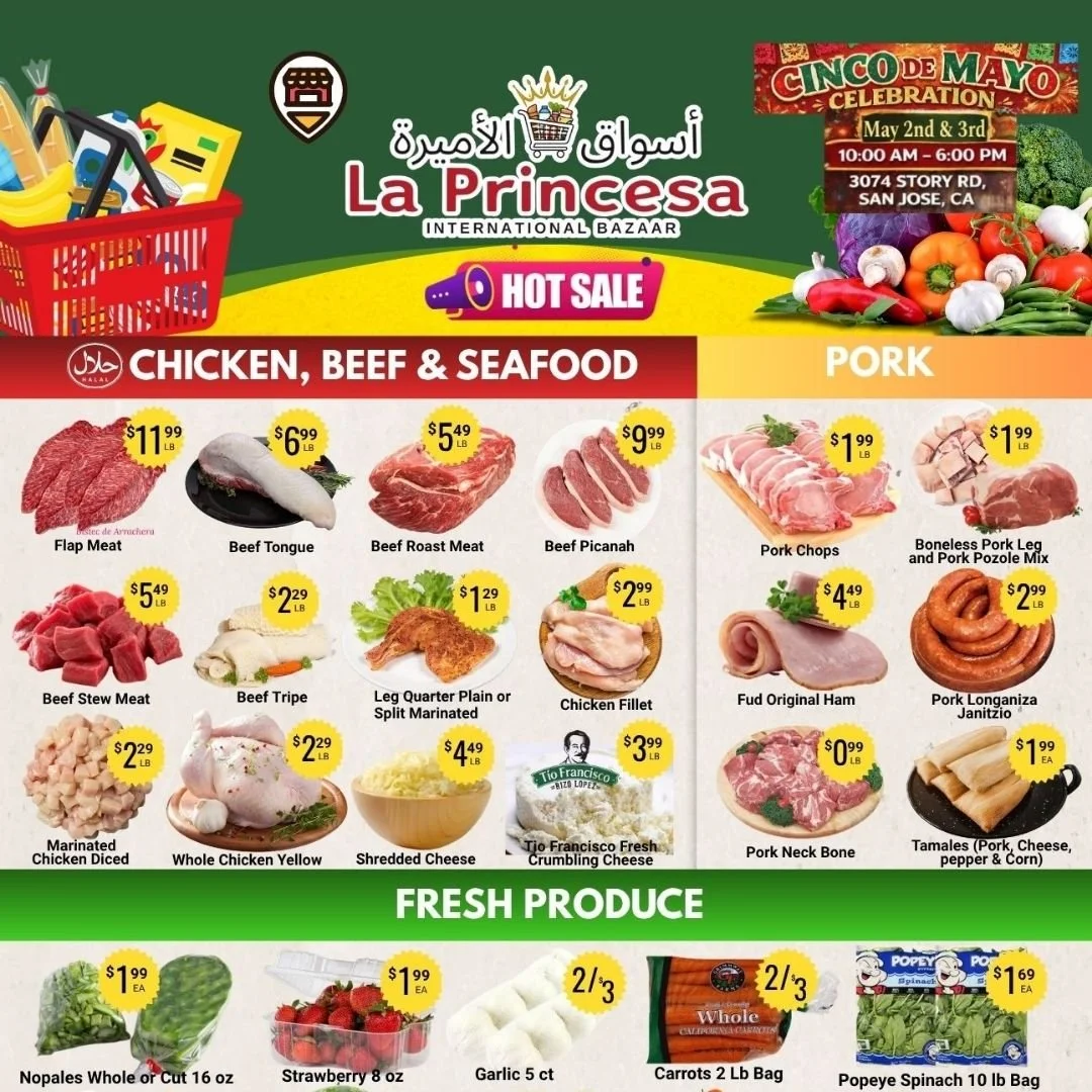 Save more this week. 🔥
Stock up on fresh, quality groceries for less.
Valid: April 22-28

La Princesa Market
3074 Story Rd, San jose
Daily: 7 am - 10 pm
We accept EBT

#deals #weeklysale #sanjosegrocery #laprincesamarket