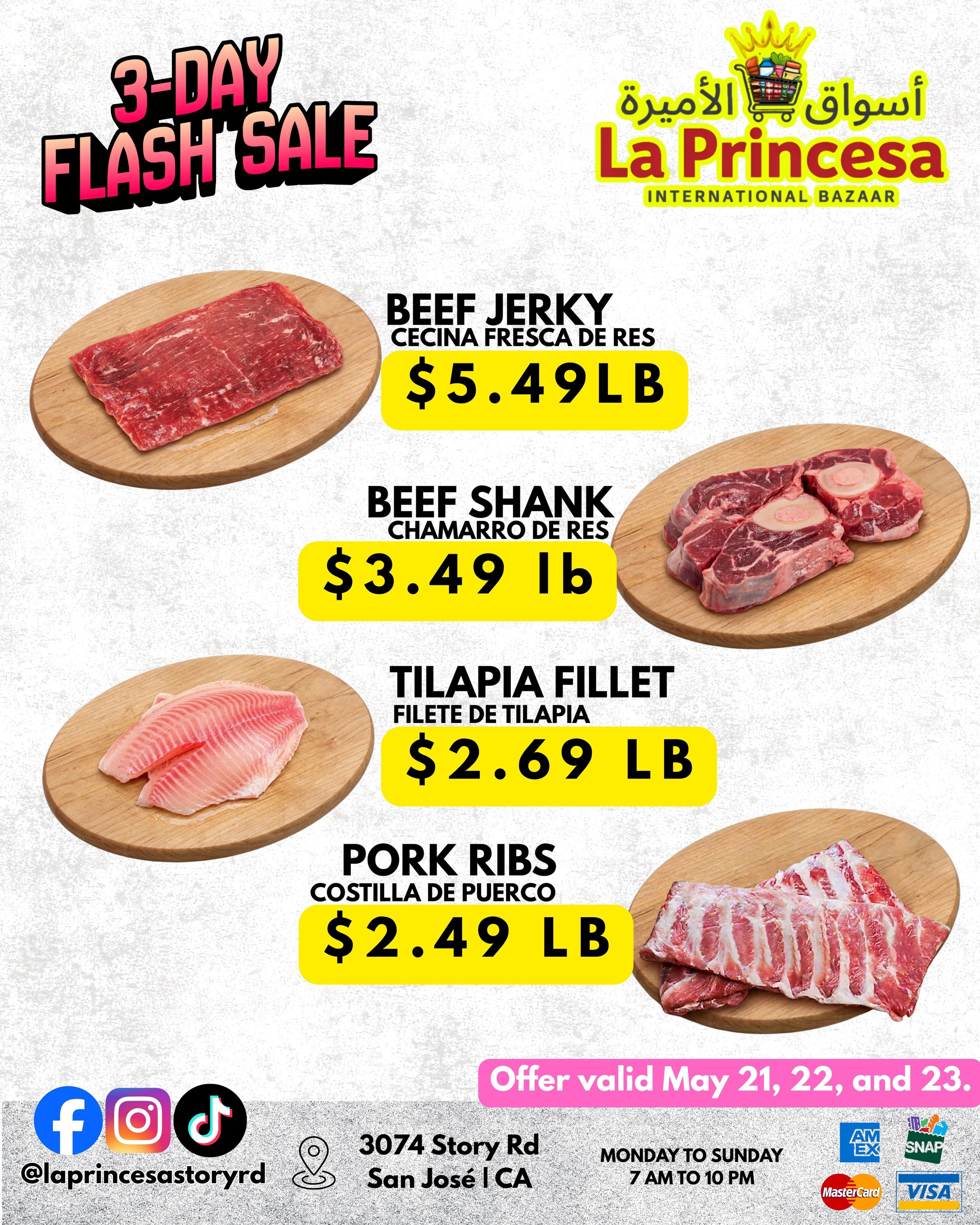 🚨 3-DAY FLASH SALE 🚨
Stock up and save on fresh meat &amp; seafood favorites at La Princesa Market! 🔥🥩🐟

⭐ Beef Jerky (Cecina Fresca de Res) - $5.49/lb
⭐ Beef Shank (Chamarro de Res) - $3.49/lb
⭐ Tilapia Fillet - $2.69/lb
⭐ Pork Ribs - $2.49/lb
