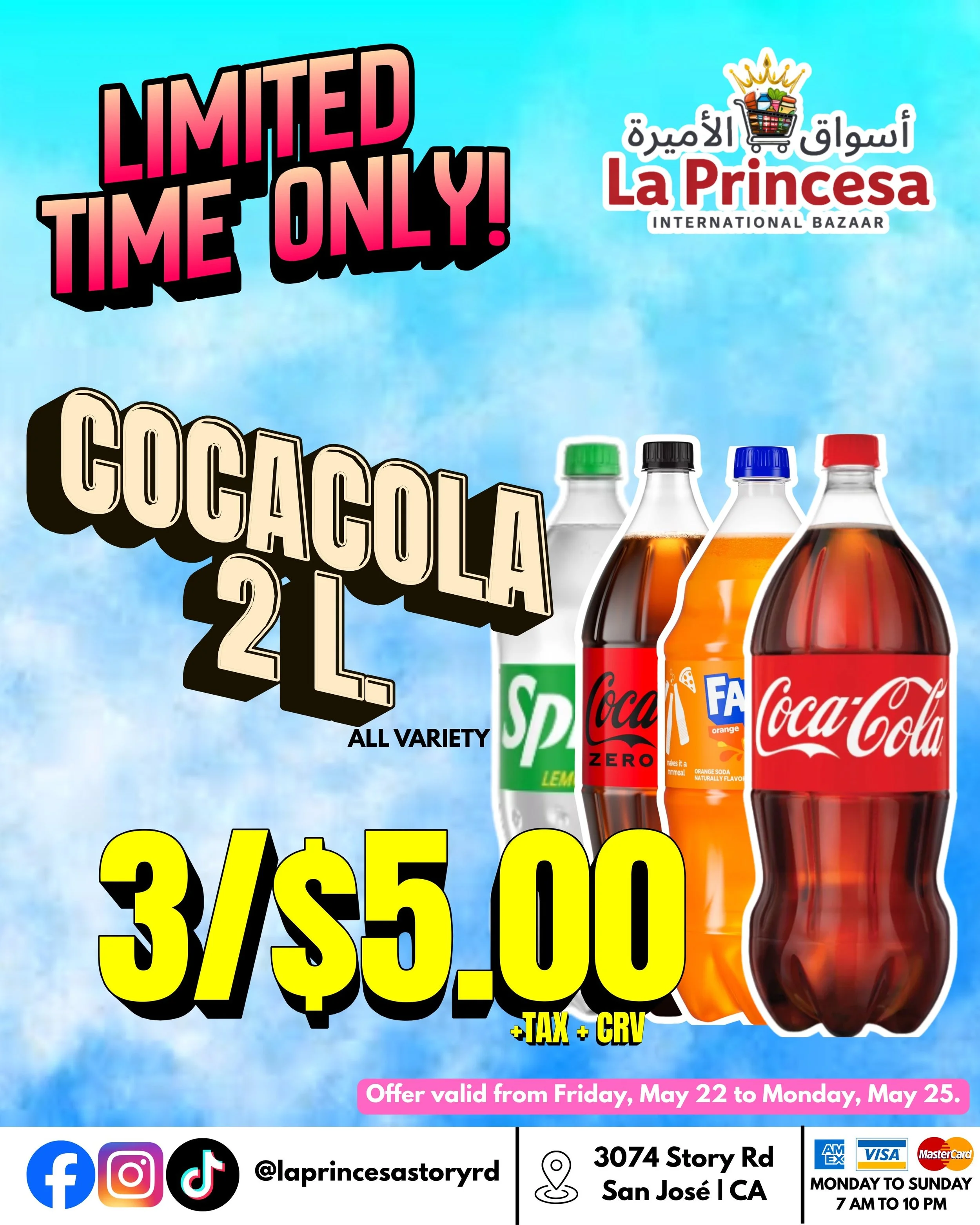 🥤 Stock up while the deals are hot!
Coca-Cola 2L bottles - ALL varieties - just 3 for $5.00 (+ tax &amp; CRV)! 🔥

Perfect for family dinners, BBQs, game nights &amp; weekend gatherings 🙌

⏰ Limited time offer valid May 22&ndash;25
📍La Princesa In