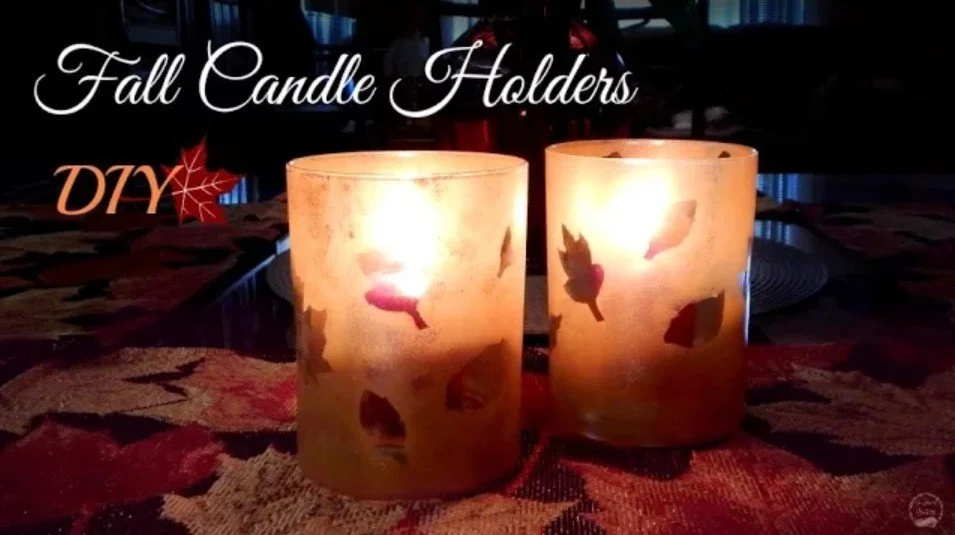DIY Autumn Decor: Fall Candle Holders