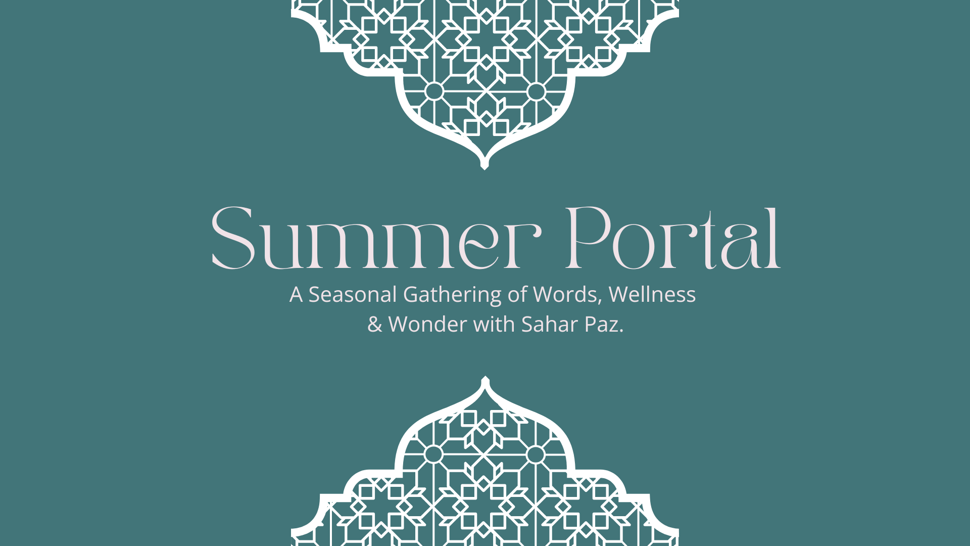 Summer Portal {Virtual Gathering}