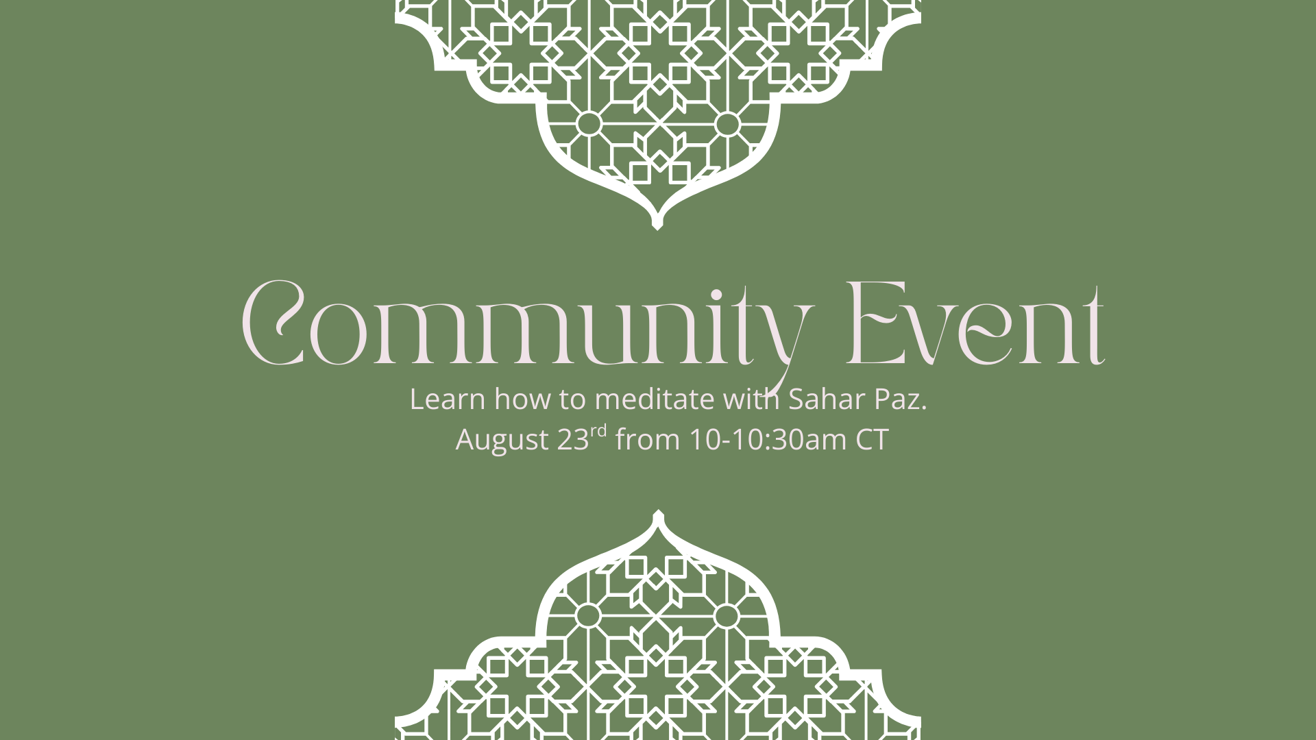 Free Community Event | Learn How To Meditate {Virtual}